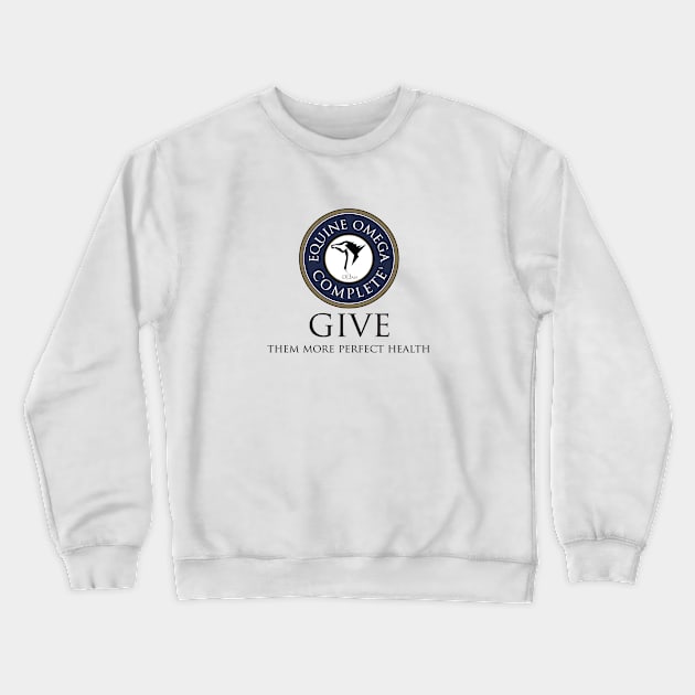 Give Them More Perfect Health Crewneck Sweatshirt by kathleendowns